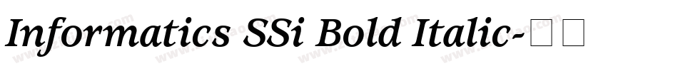 Informatics SSi Bold Italic字体转换
